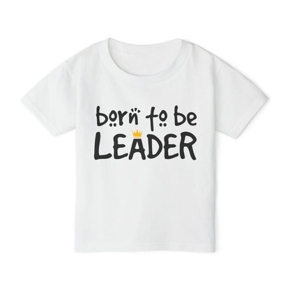Born To Be Leader Heavy Cotton™ Toddler T-shirt