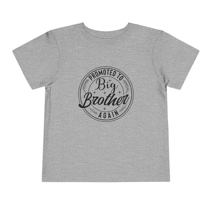 Promoted to Big Brother Again (Circle) Toddler Tee