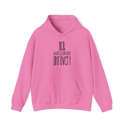 High Functioning Introvert Heavy Blend™ Hooded Sweatshirt