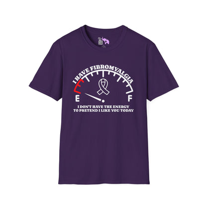 I Have Fibromyalgia I Dont Have The Energy... Adult T-shirt