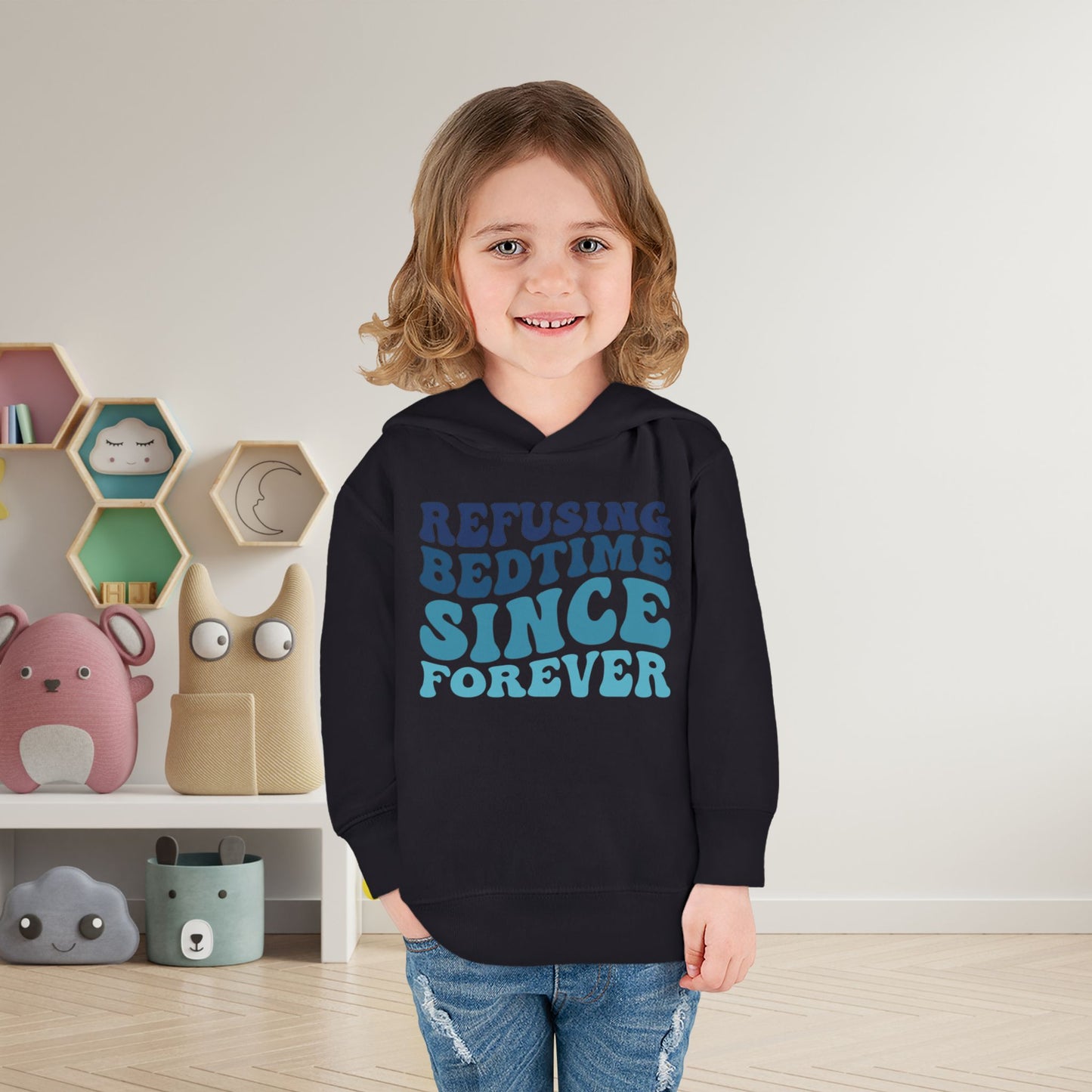 Refusing Bedtime Since Forever Toddler Hoodie