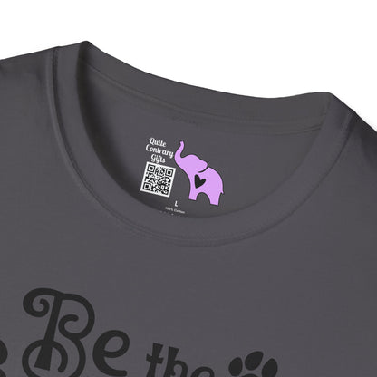 Be The Person Your Dog Thinks You Are Adult T-shirt