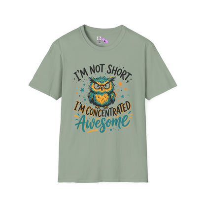 ""I'm Not Short I'm Concentrated Awesome (Owl) Adult T-shirt