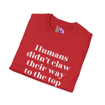 Humans Didn't Claw Their Way To The Top of The Food Chain To Eat Salad Adult T-shirt