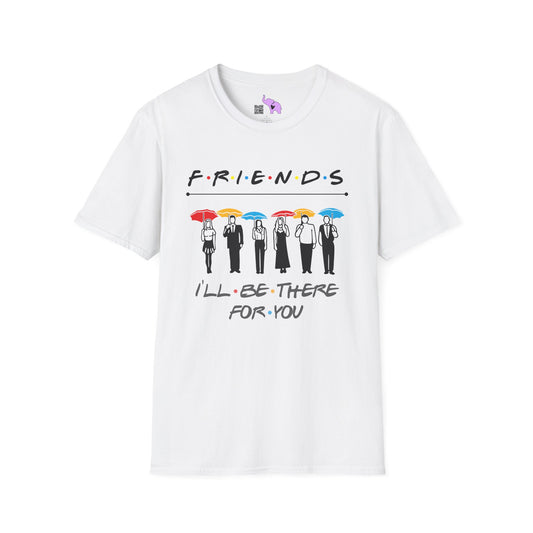 Friends; I'll Be There For You Adult T-shirt