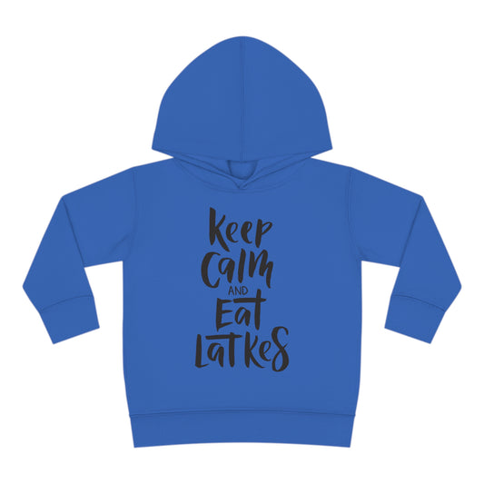 Keep Calm & Eat Latkes Toddler Pullover Fleece Hoodie