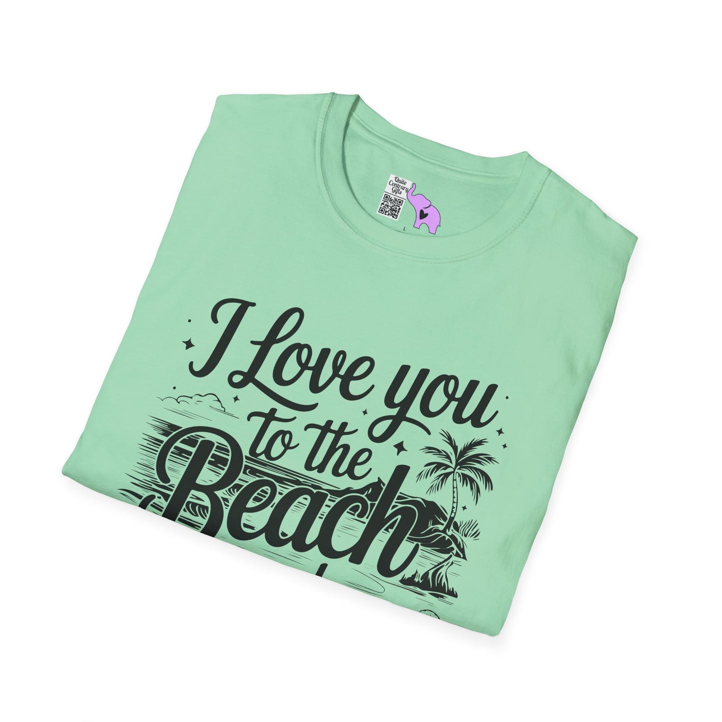 I Love You to the Beach and Back Adult T-shirt