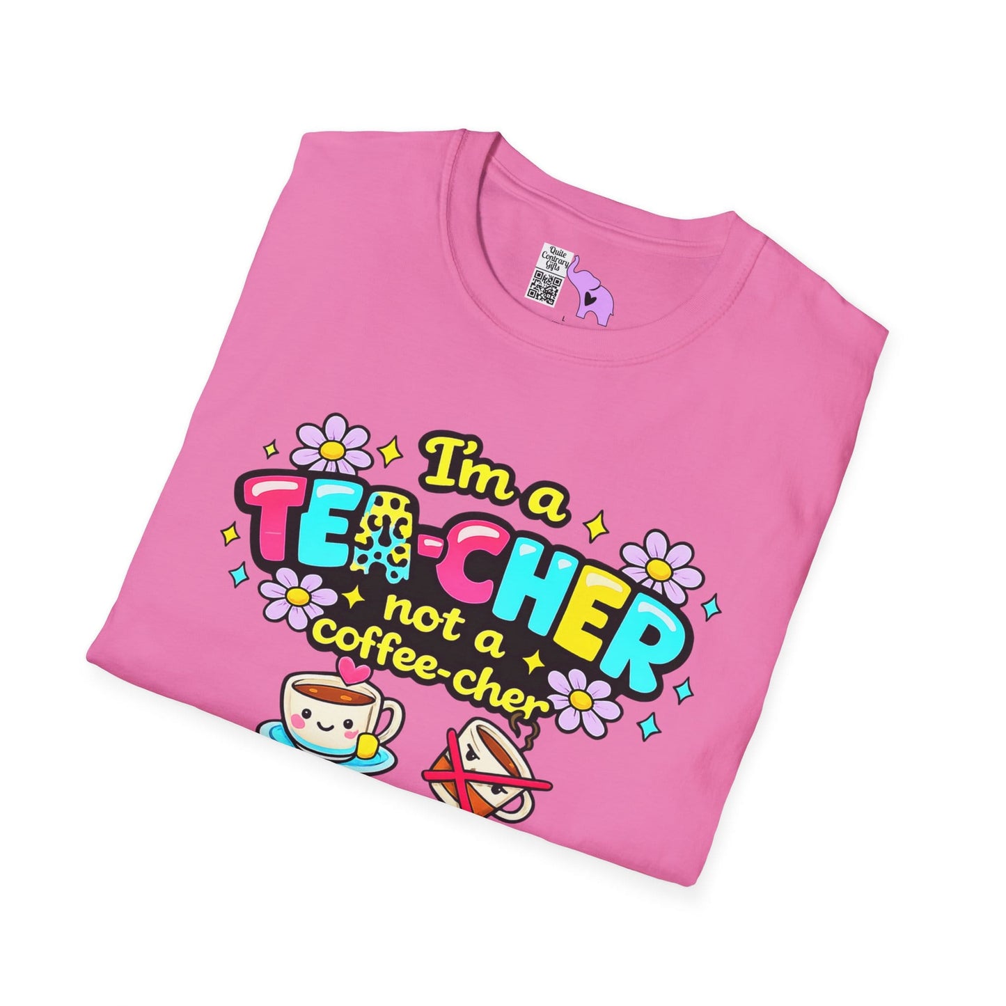 I'm A Tea-cher Not A Coffee-cher Adult T-shirt