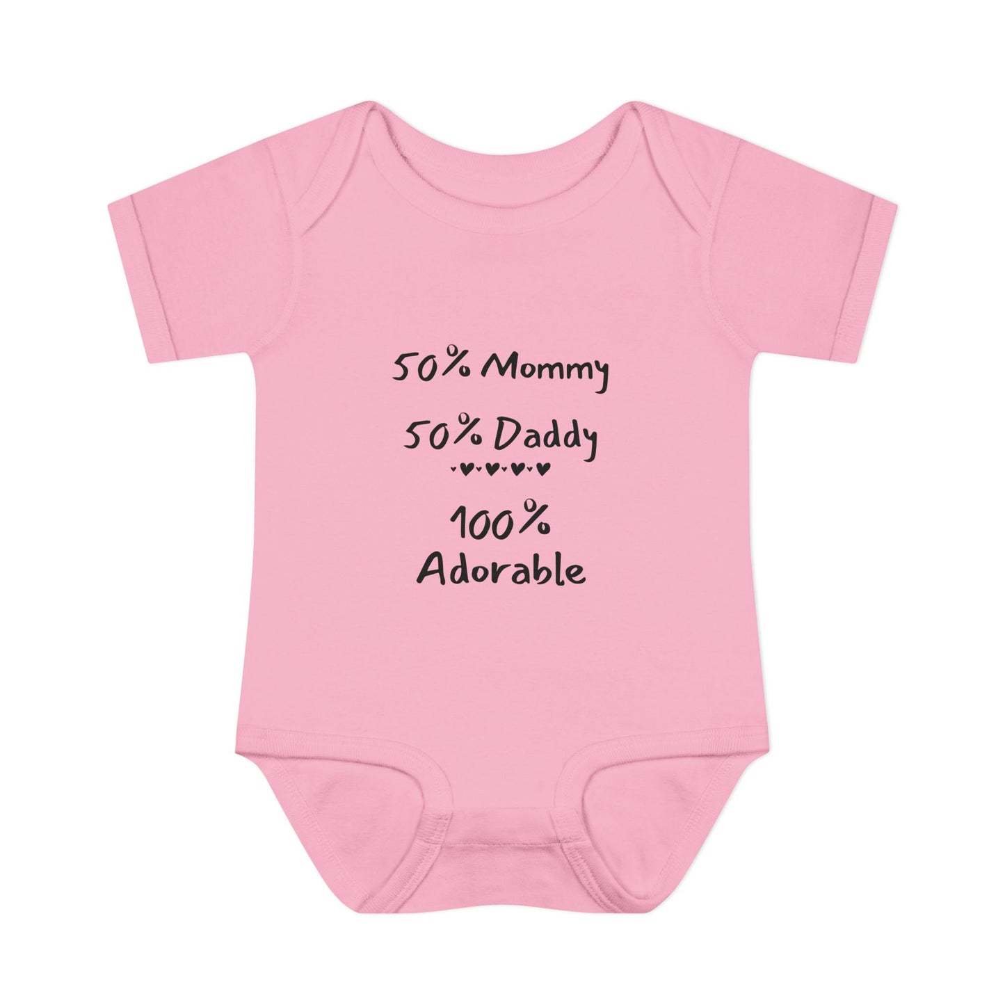 50% Mommy 50% Daddy 100% Adorable Infant Onesie
