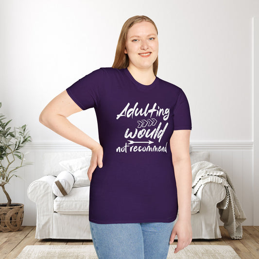 Adulting: Would Not Recommend Adult T-shirt