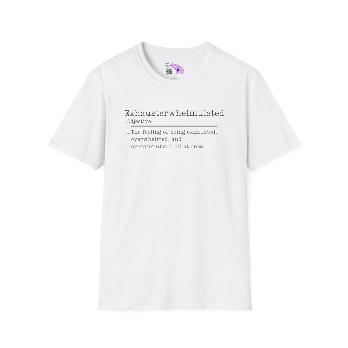 Exhausterwhelmulated Definition Adult T-shirt