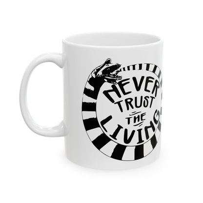 Beetlejuice Lydia Never Trust the Living Ceramic Mug, (11oz, 15oz)