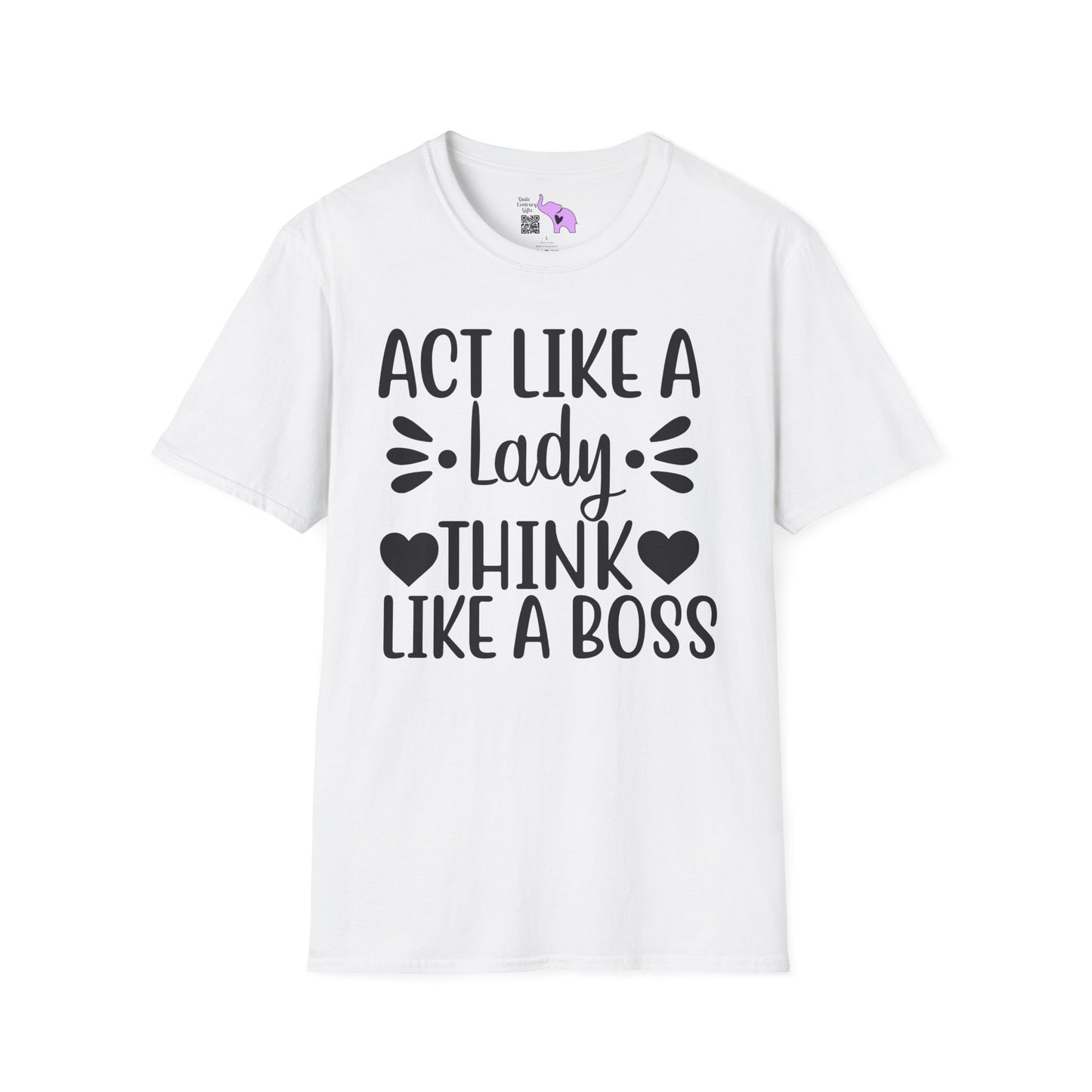 Act Like A Lady Think Like A Boss Adult T-shirt