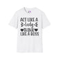 Act Like A Lady Think Like A Boss Adult T-shirt