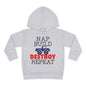 Nap Build Destroy Repeat Toddler Hoodie