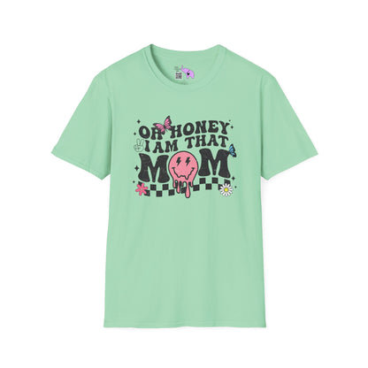 Oh Honey I'm That Mama Adult T-shirt