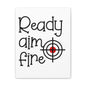 Ready Aim Fire Canvas Vertical Wraps w/o Frame