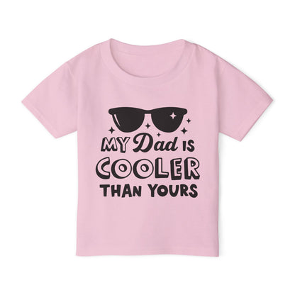 My Dad Is Cooler Than Yours Heavy Cotton™ Toddler T-shirt