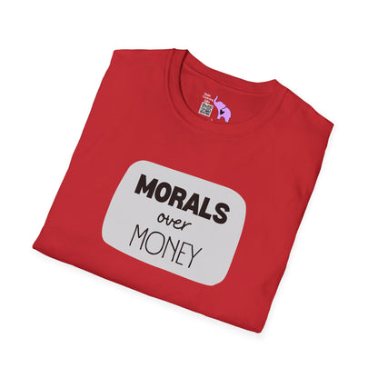 Morals over Money T-shirt