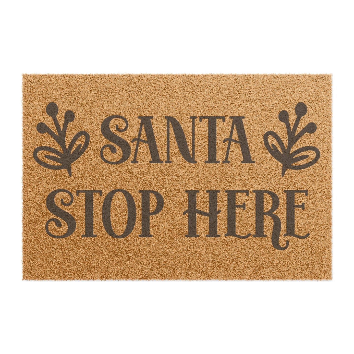 Santa Stop Here Coconut Fiber Doormat