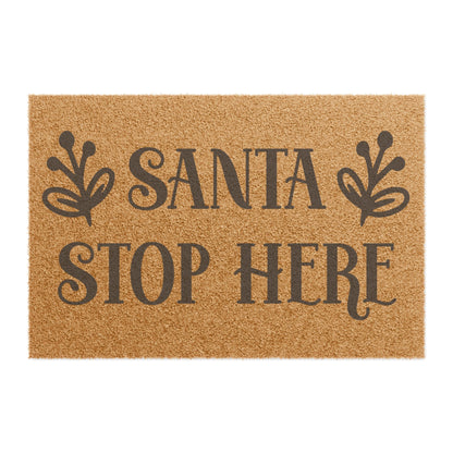 Santa Stop Here Coconut Fiber Doormat