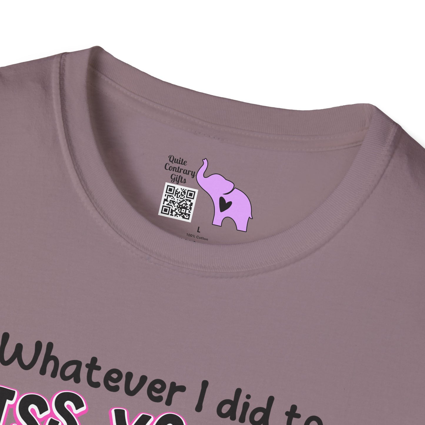 Whatever I Did... Adult T-shirt