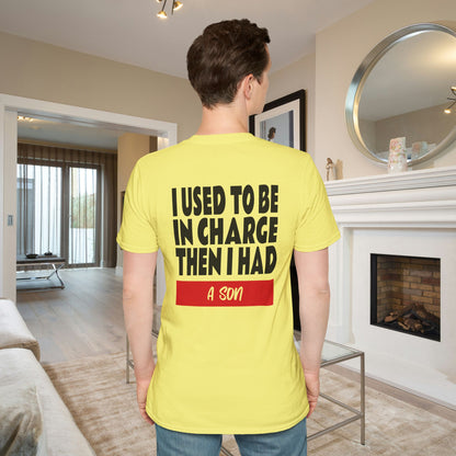 I Used To Be In Charge Then I Had A Son Adult T-shirt