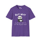 But Why Would You Want To Be Like Anyone Else? (Panda) Adult T-shirt
