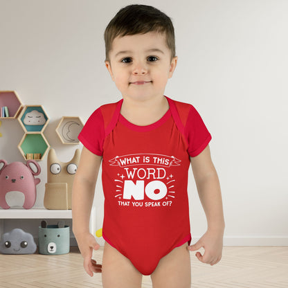 What Is This Word No That You Speak Of? Baby Rib Bodysuit