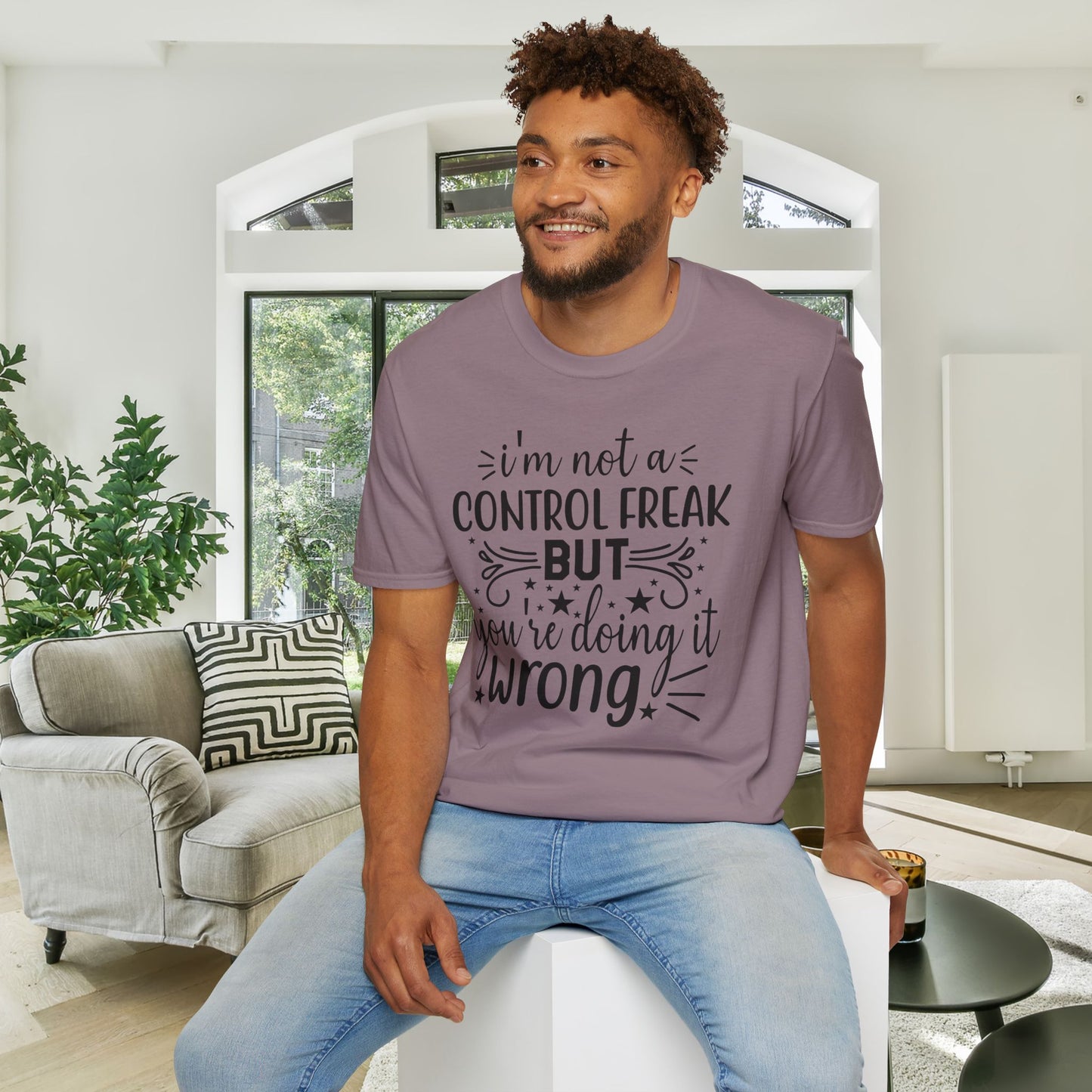 I'm Not A Control Freak But You're Doing It Wrong Adult T-shirt