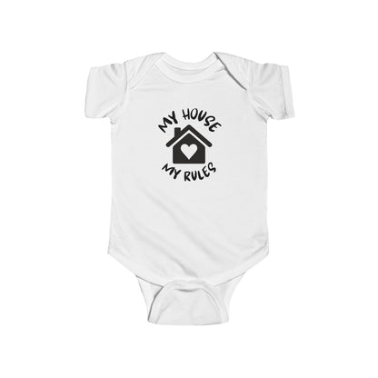 My House My Rules Infant Fine Jersey Bodysuit