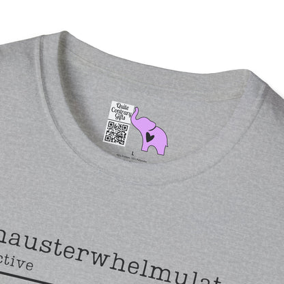Exhausterwhelmulated Definition Adult T-shirt
