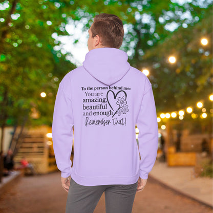 To The Person Behind Me-You Matter Heavy Blend™ Hooded Sweatshirt