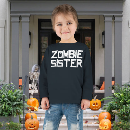 ""Zombie Sister Toddler Long Sleeve Tee