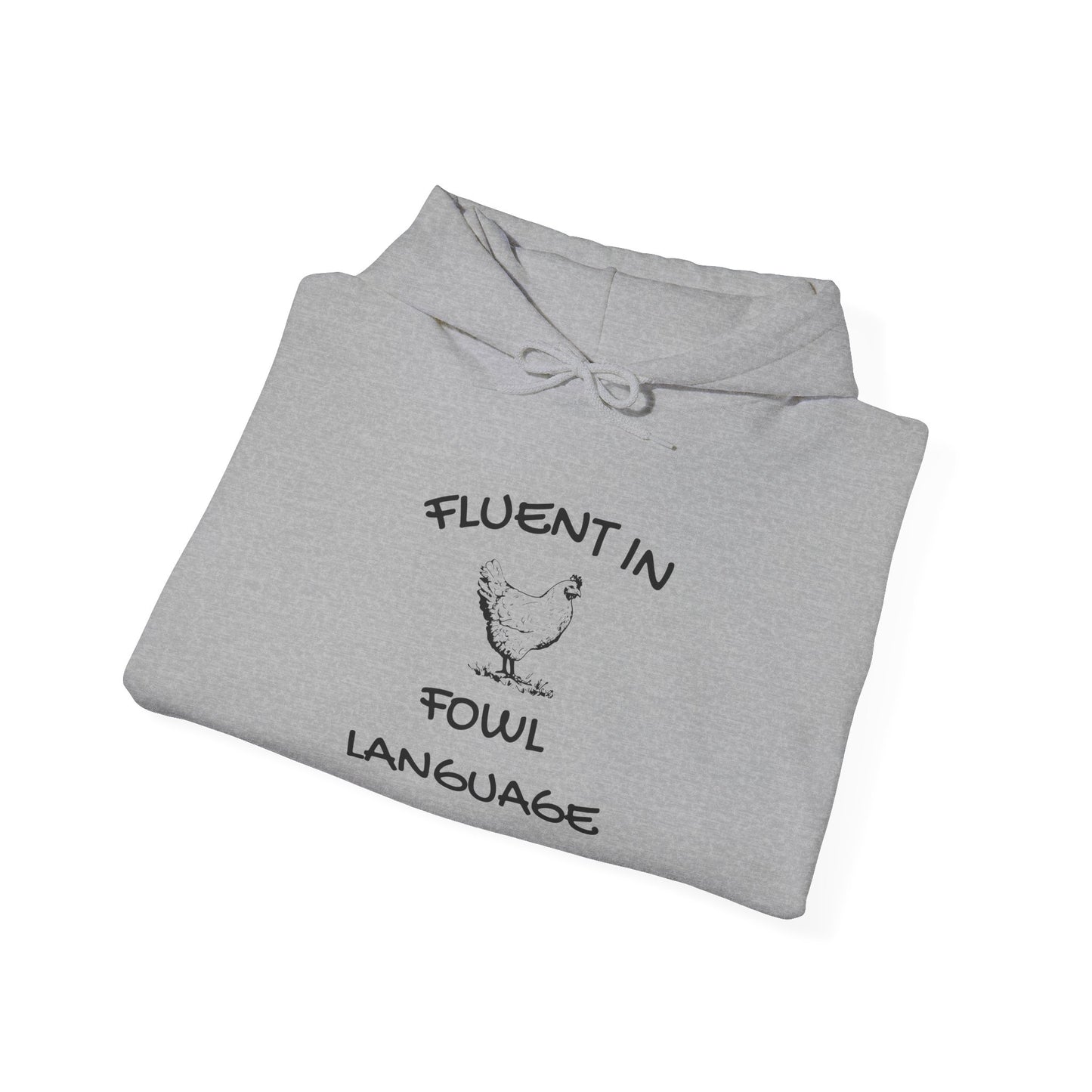 Fluent in Fowl Language Heavy Blend™ Hooded Sweatshirt
