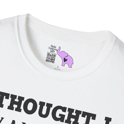 I Thought I Wanted A Career Turns Out I Just Wanted A Paycheck Adult T-shirt