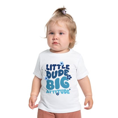 Little Dude Big Attitude Infant T-Shirt