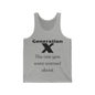 GenX The One You Were Warned About Adult Unisex Tank