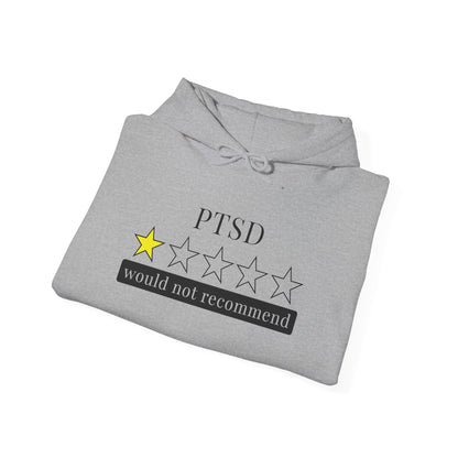 PTSD 1 Star Would Not Recommend Heavy Blend™ Hooded Sweatshirt