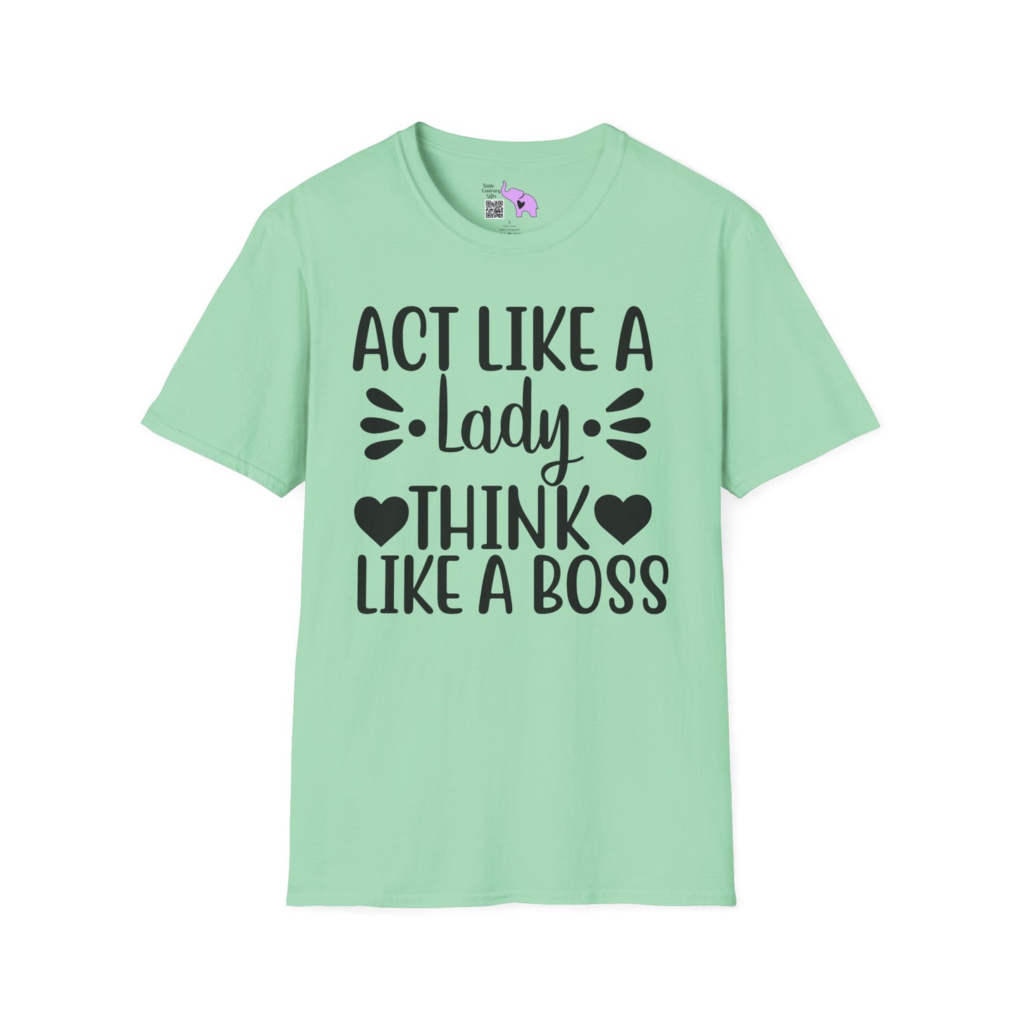 Act Like A Lady Think Like A Boss Adult T-shirt