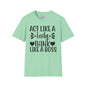 Act Like A Lady Think Like A Boss Adult T-shirt