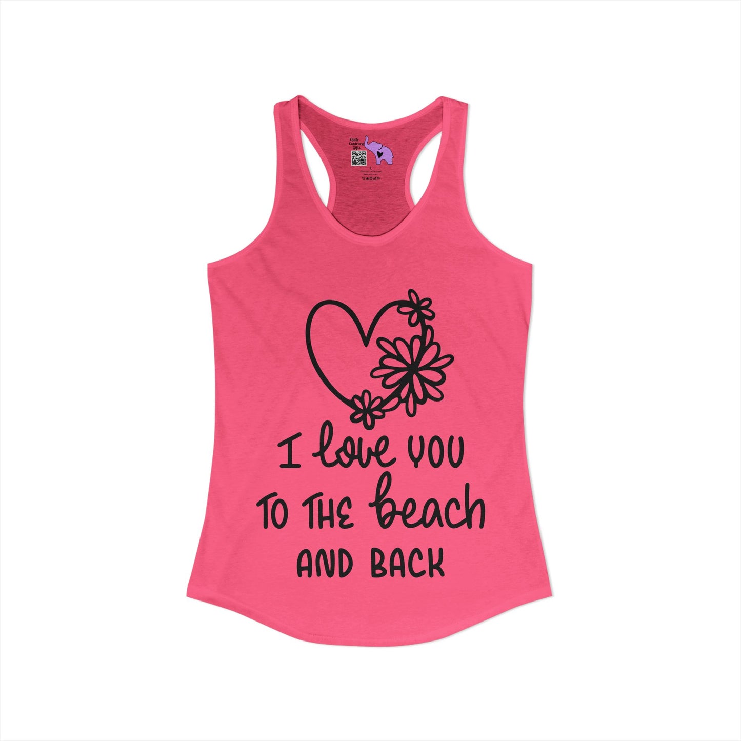 I Love You To The Beach Women's Ideal Racerback Tank