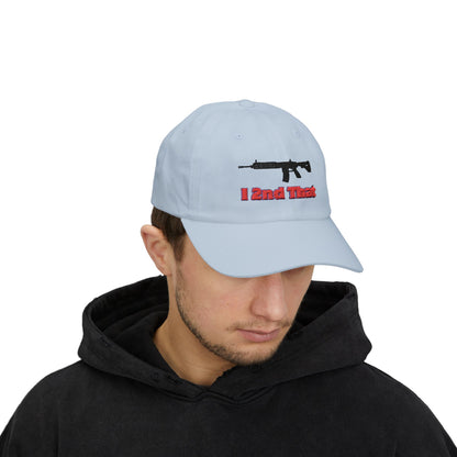 I 2nd That Embroidered Classic Dad Cap