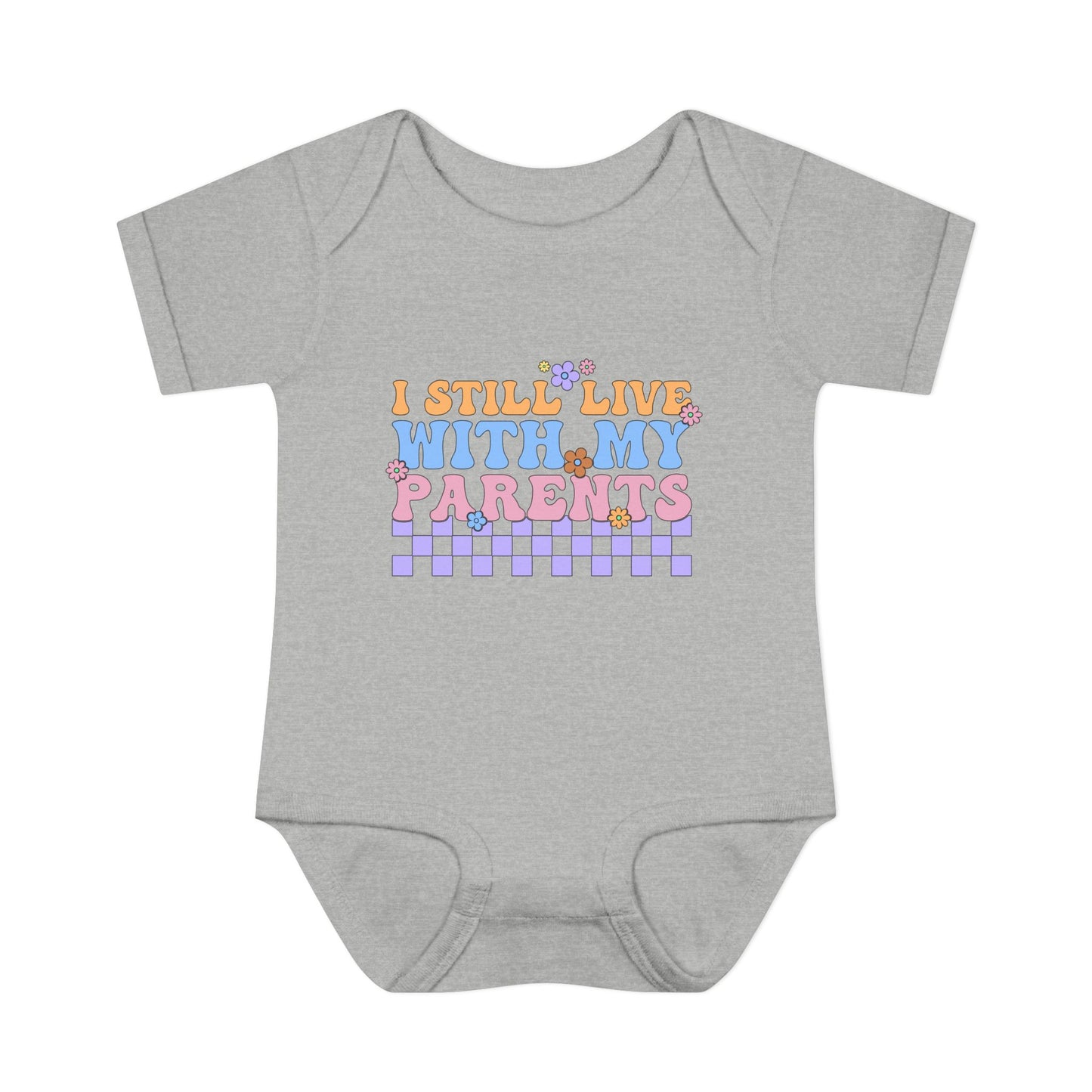 I Still Live With My Parents Baby Rib Bodysuit