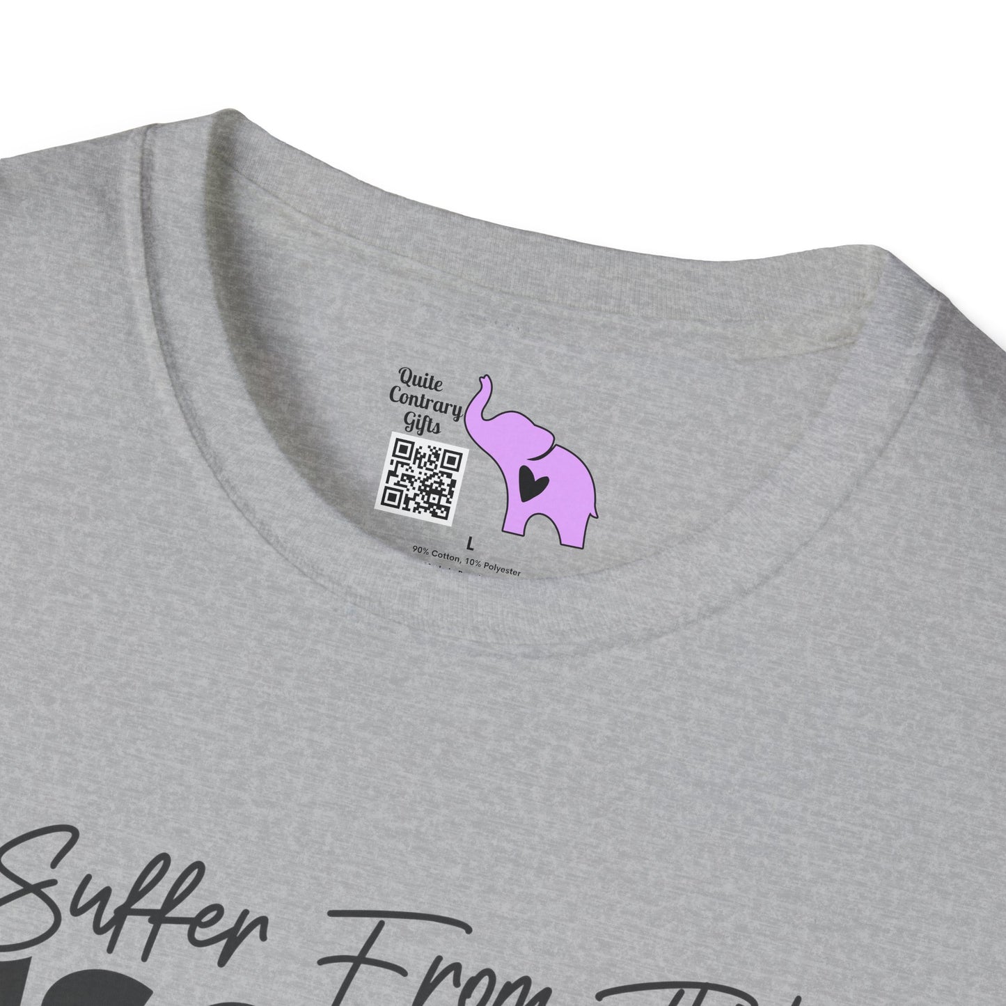 I Suffer From That Disorder... Adult T-shirt