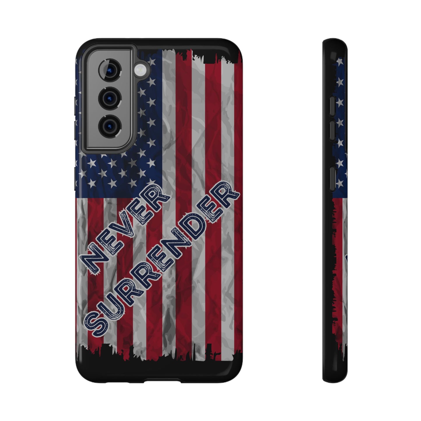 Never Surrender American Flag Impact-Resistant Cases