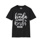Kinda Classy Kinda Hood Adult T-shirt