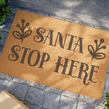 Santa Stop Here Coconut Fiber Doormat