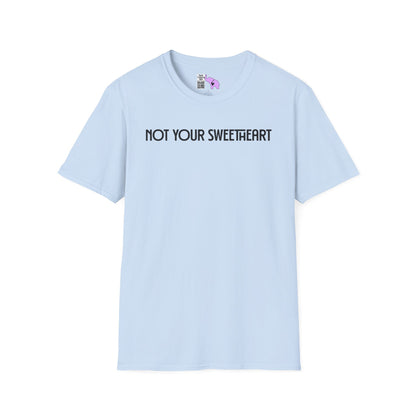 Not Your Sweetheart Adult T-shirt