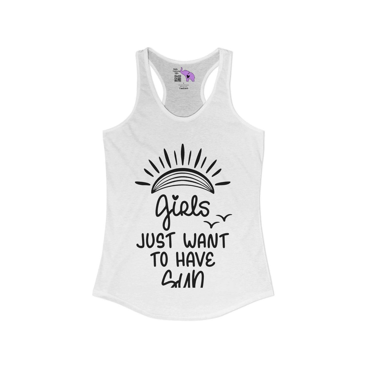 Girls Just Wanna Have Sun Women's Ideal Racerback Tank